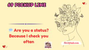 69 pickup line