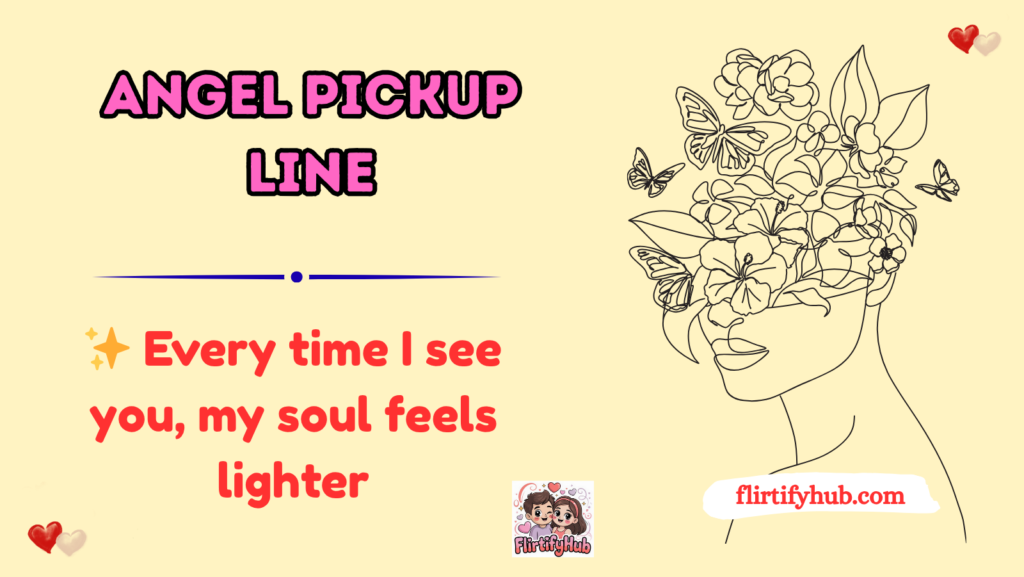 Angel Pickup Line