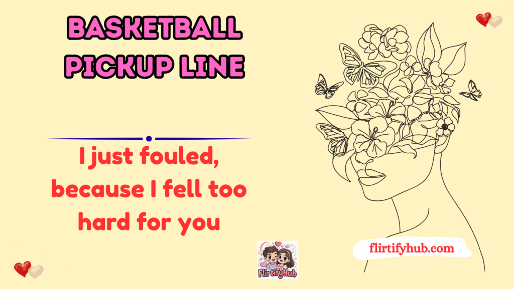Basketball Pickup Line