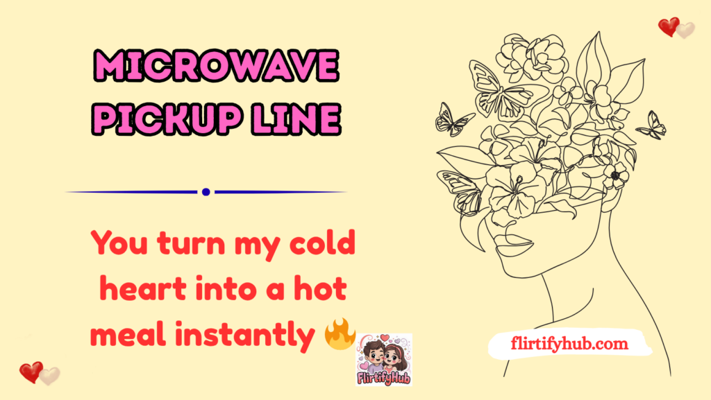microwave pickup line