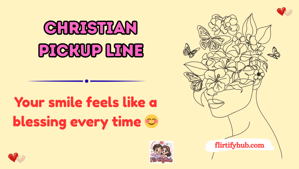 Christian Pickup Line