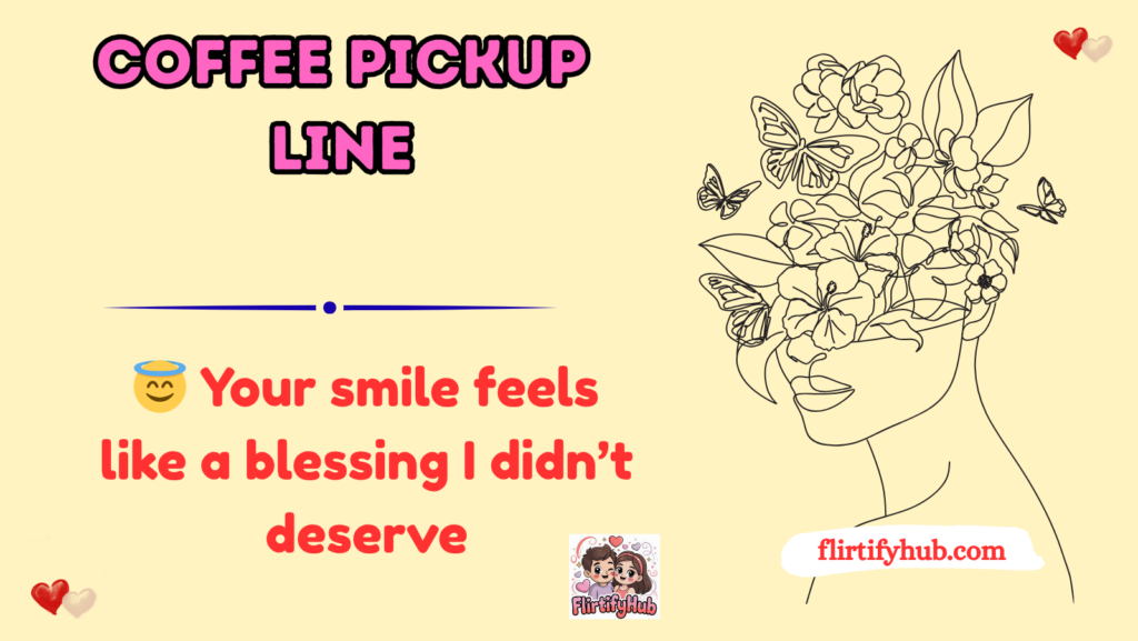 Coffee Pickup Line
