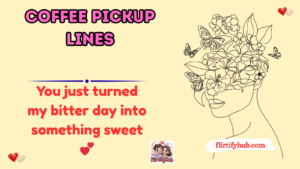 Coffee Pickup Lines