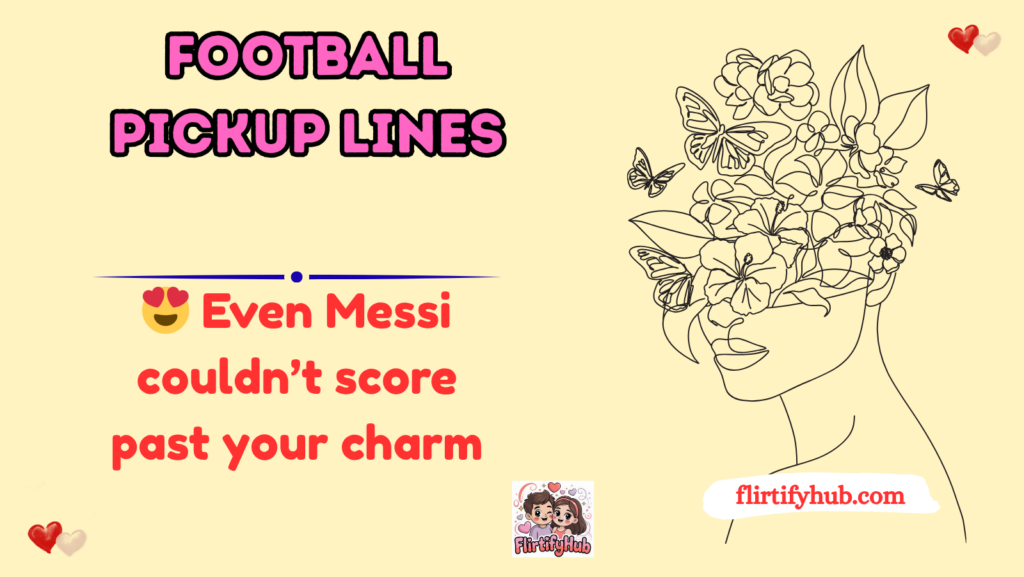 Football Pickup Lines