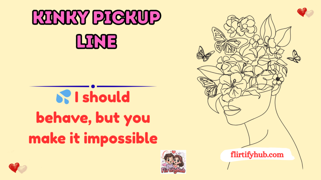 kinky pickup line