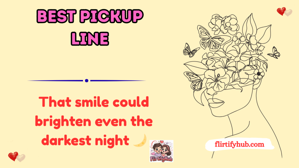 Best Pickup Line