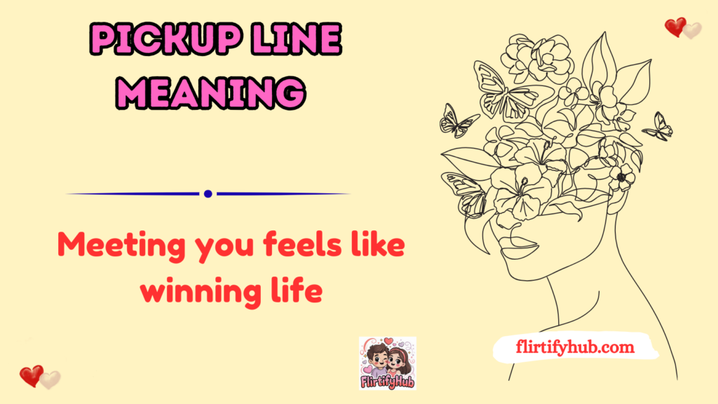 Pickup Line Meaning