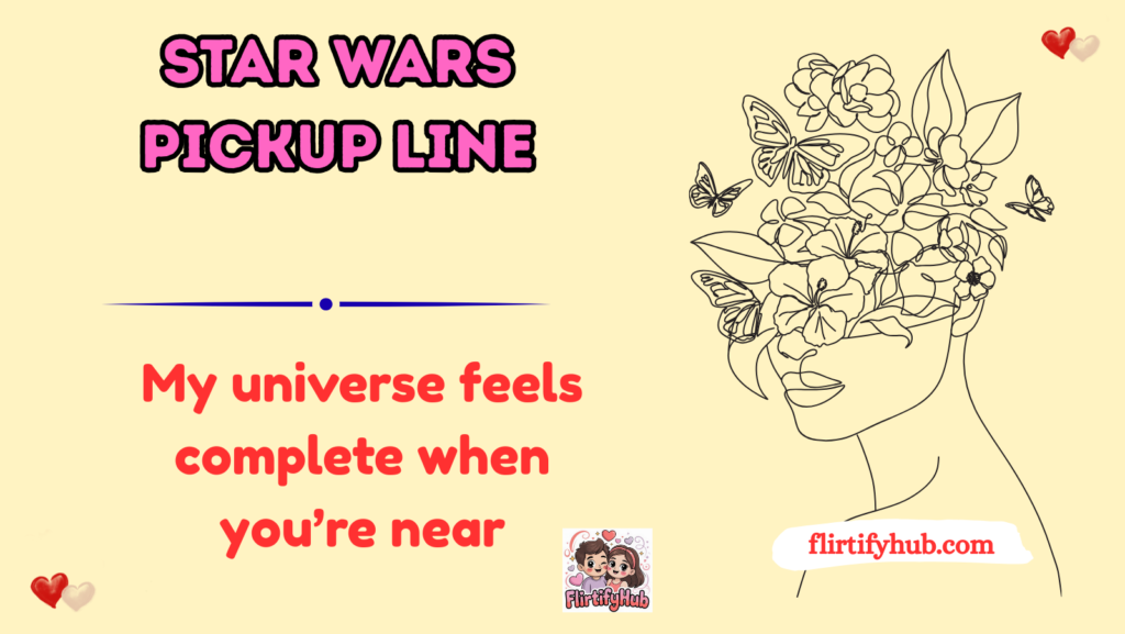 Star Wars Pickup Line