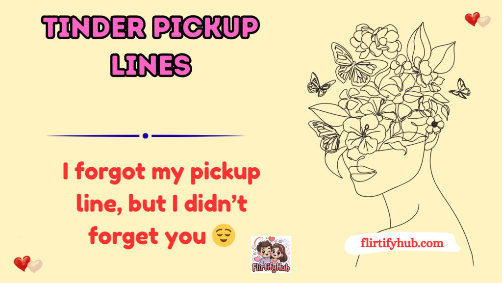 Tinder Pickup Lines