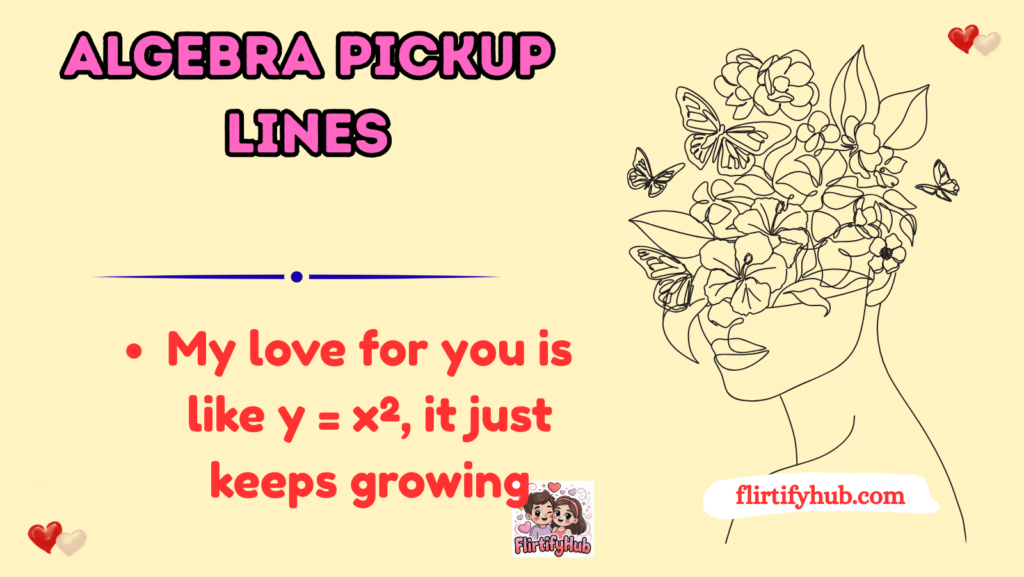 Algebra Pickup Lines