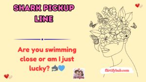 shark pickup line